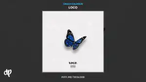 Cruch Calhoun - Loca